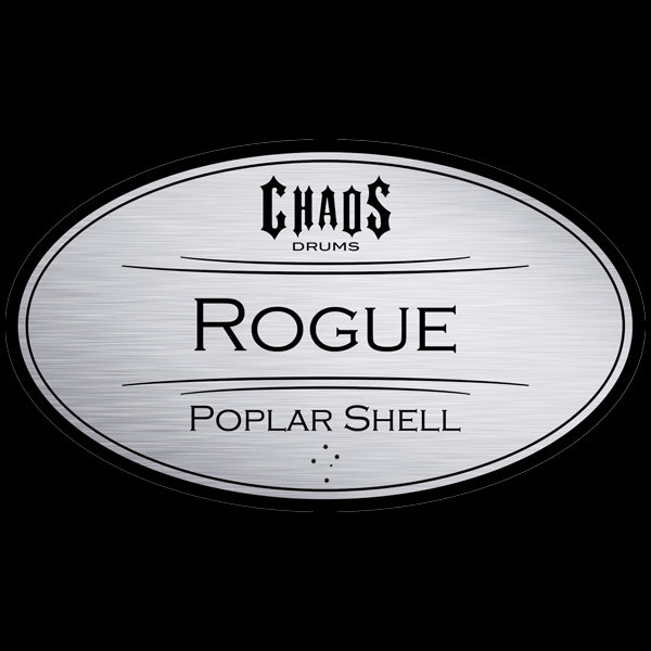 Chaos Rogue Drums