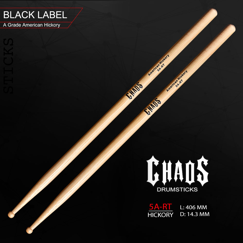 Chaos 5A Round Tip Drum Sticks - Black Label 5ART